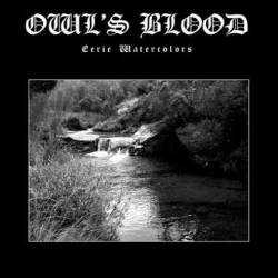 Owl's Blood : Eerie Watercolors